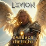 20 Martie: LeVioN, prima trupă AI de Spiritual Metal, lansează „Embrace the Light”